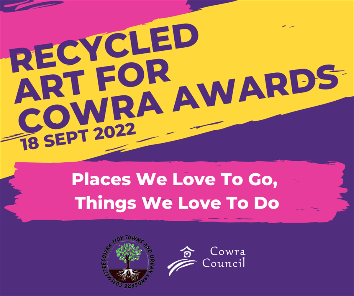 Recycled Art for Cowra Award (RAFCA) 2022 | Cowra Council